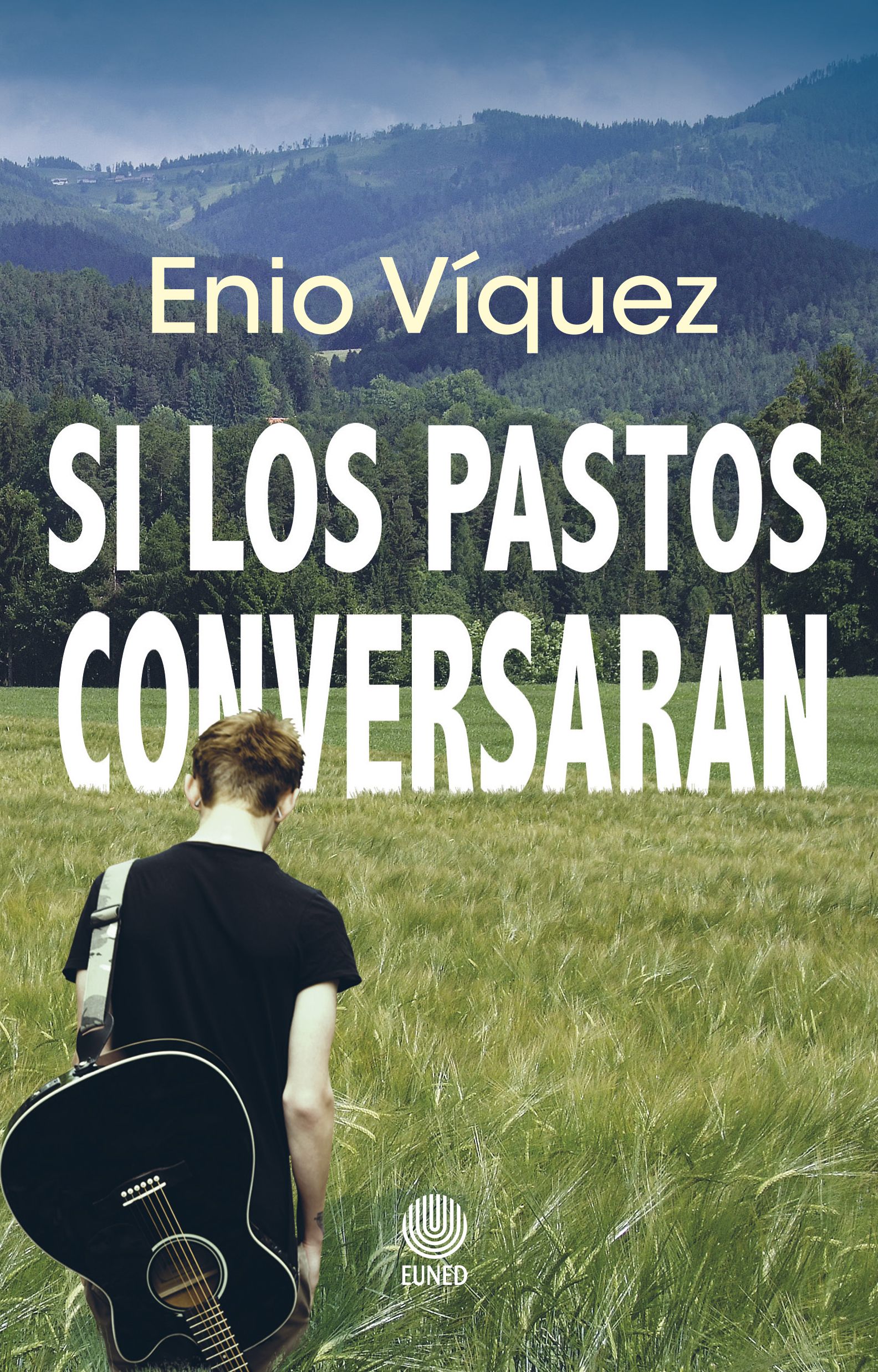 Portada si los pastos.indd Cuando la historia conversa de gentes y escenarios