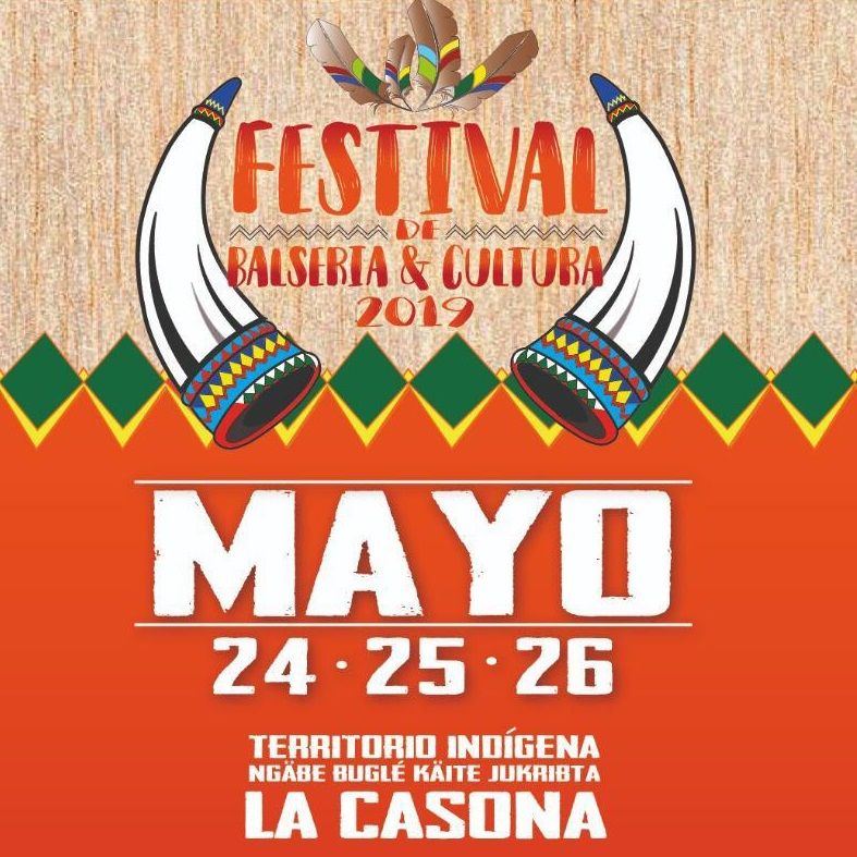 Balseria-la-casona-mayo Se viene la balsería Ngäbe y y usted podrá vivir esta tradición ancestral