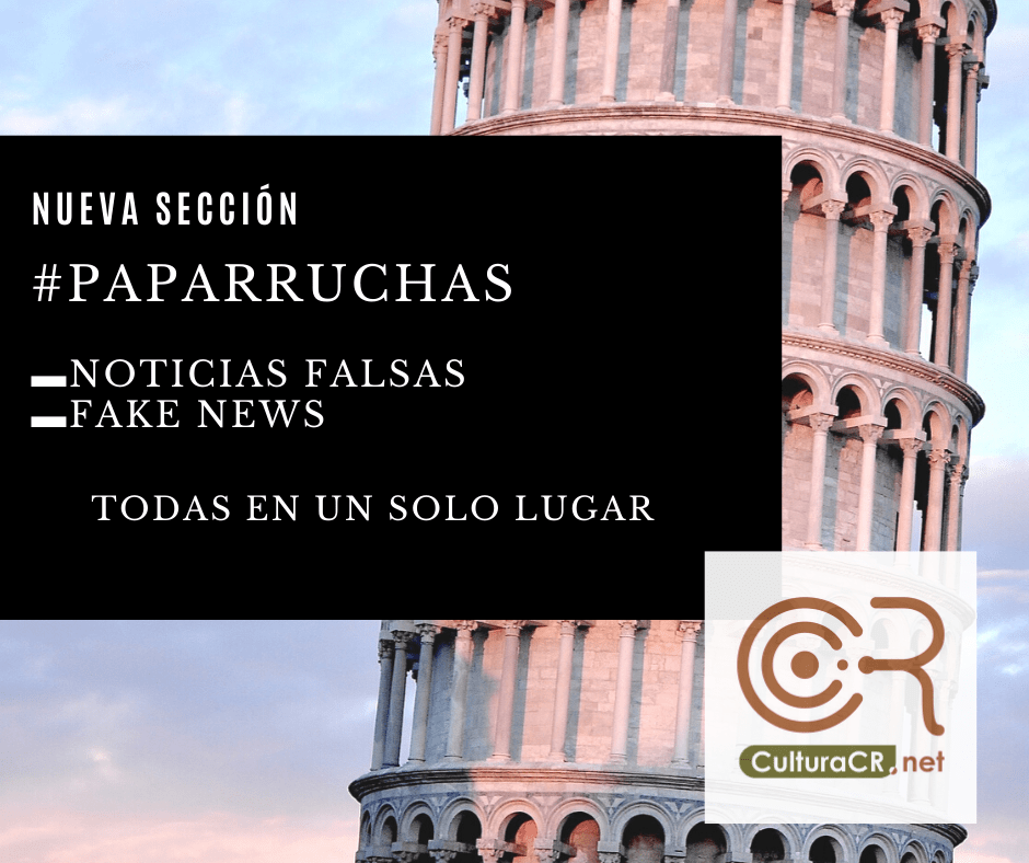 ▬PAPARRUCHAS ▬NOTICIAS FALSAS ▬FAKE NEWS