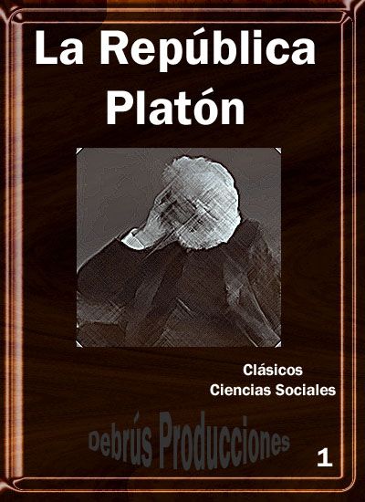 La República de Platón ◘ Bibioteca digital CulturaCR PLUS