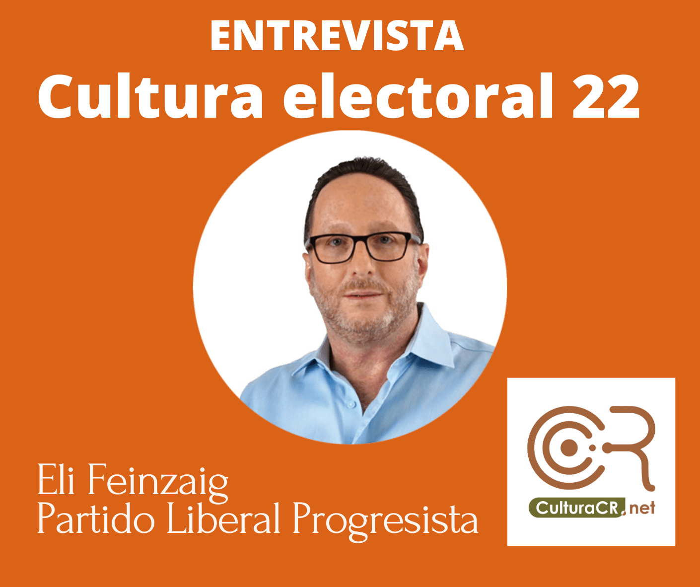 Conversamos con Eli Feinzaig: ¿Más liberal que progresista? ◘ Cultura electoral 22
