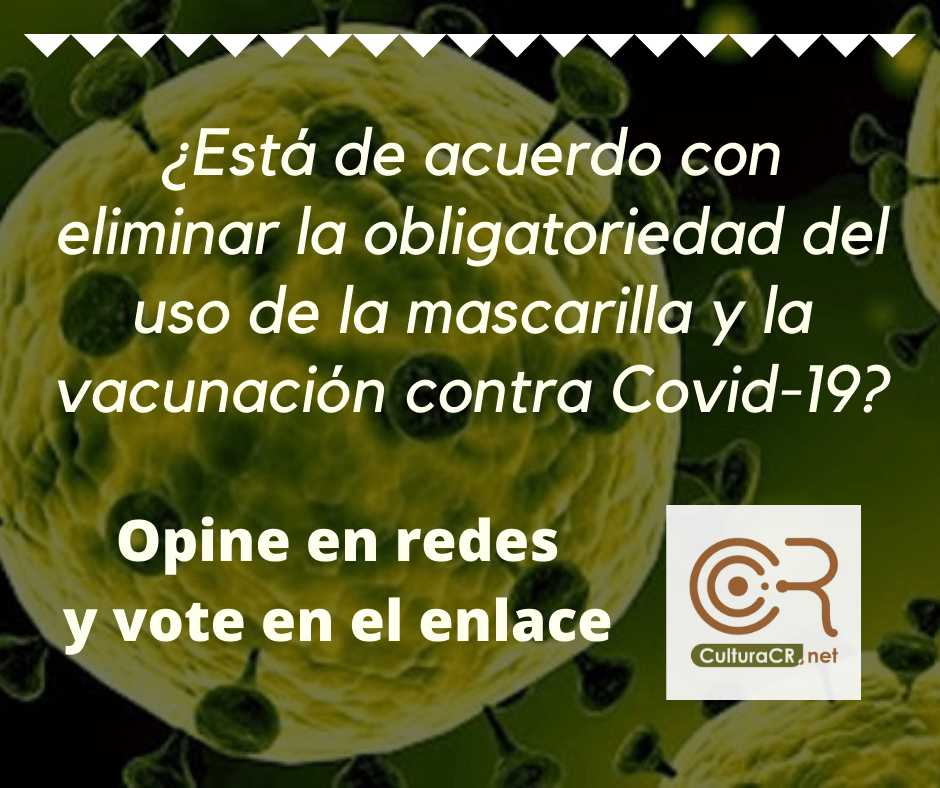 ¿Está de acuerdo con eliminar la obligatoriedad de la mascarilla y la vacunación? ◘ Sondeo