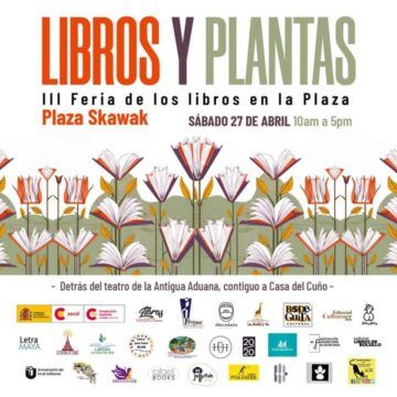 Los libros y las plantas serán protagonistas en la Plaza Skawak el 27 de abril, esquina sureste de La Aduana