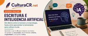 Curso-taller "Escritura e inteligencia artificial" 6 Llegó el esperado curso-taller "Escritura e inteligencia artificial: Potencie su talento con las IA como herramientas para cultivar el arte literario".