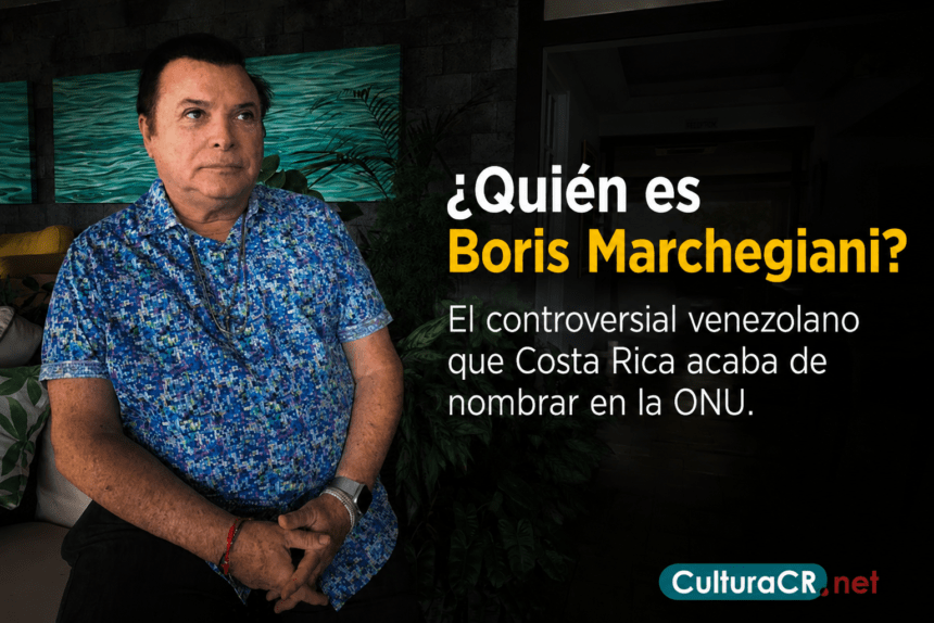 ¿Quién es Boris Marchegiani? El controversial venezolano que Costa Rica acaba de nombrar en la ONU