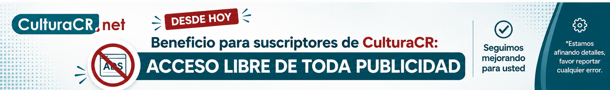 Beneficios para suscriptores de CulturaCR