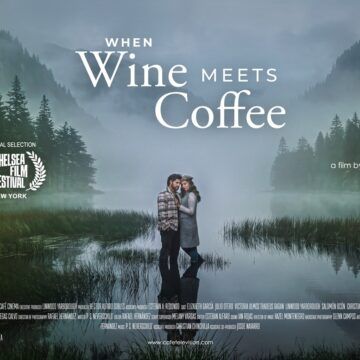 ¡Promete! Llega la película tica "When Wine Meets Coffee" y tendrá su estreno mundial en el Chelsea Film Festival de Nueva York