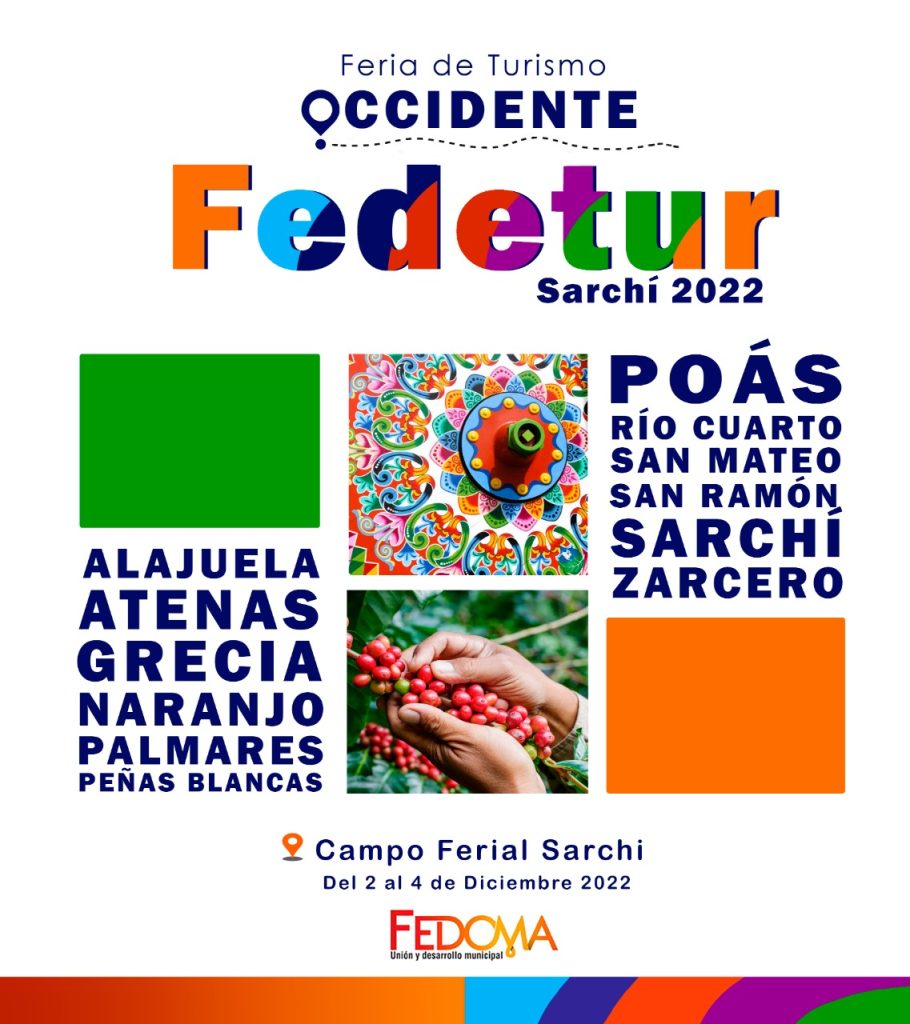 Sarchí 2022, Feria Regional de Turismo.
